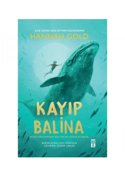 Kayıp Balina   Flexi Ciltli  Hannah Gold       Genç  Timaş