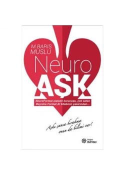 Neuro Aşk M.Barış Muslu Doğan