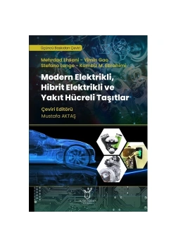 Modern Elektrikli Hibrit Elektrikli Yakıt Hücreli Taşıtlar-Mustafa Aktaş Akademisyen