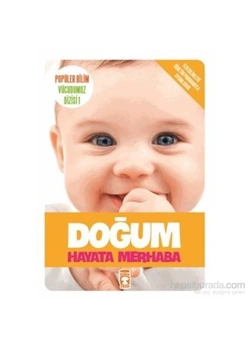 Popüler Bilim Hayata Merhaba Doğum Timaş
