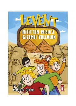 Levent Hititten Mısıra Gizemli Yolculuk Timaş