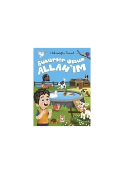 Şükürler Olsun Allahım Timaşçocuk