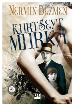 Kurt Seyt Murka  Nermin Bezmen  Doğan Kitap