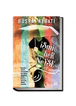 İsmi Her  Neyse  Sert Kapak  Büşra Nebati  Carpediem