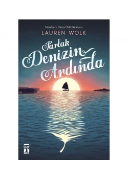 Parlak Denizin Ardında  Lauren Wolk      Genç Timaş