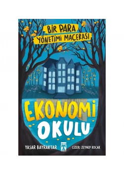 Ekonomi Okulu Bir Para Yönetimi Macerası Genç Timaş