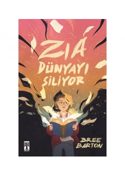 Zıa Dünyayı Siliyor Bree Barton Genç Timaş