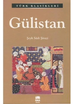 Gülistan Sadi Şirazi Ema Kitap
