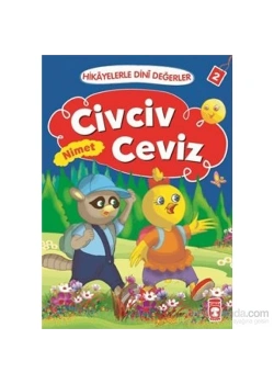 Civciv Ceviz  Hikayelerle Dini Değerler   Nimet   Timaş