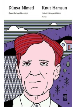 Dünya Nimeti Knut Hampsun Timaş