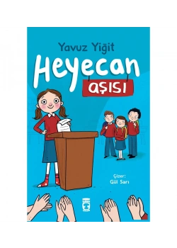 Heyecan Aşısı Yavuz Yiğit 2-3.Sınıf Timaş Çocuk