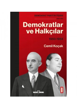 Demokratlar Ve Halkçılar 1950-1954 Cemil Koçak Timaş