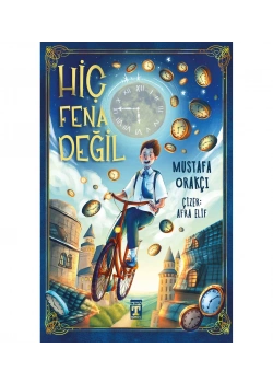 Hiç Fena Değil Mustafa Orakçı Genç Timaş