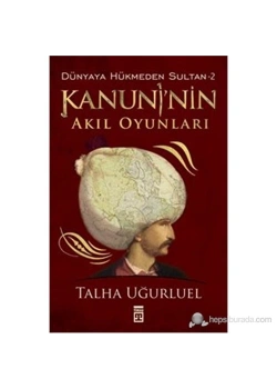 Kanuninin Akıl Oyunları - Talha Uğurlu El - Timaş