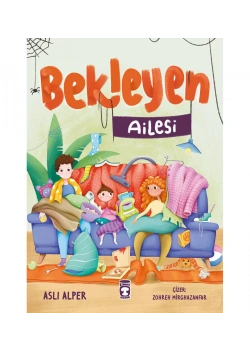 Bekleyen Ailesi  Aslı Alper  1-2.Sınıf   Timaş Çocuk
