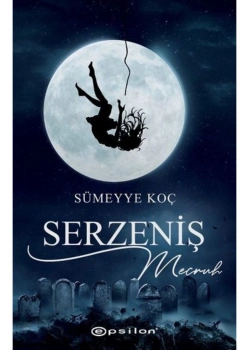 Serzeniş 2 Mecruh  Karton Kapak    Sümeyye Koç      Epsilon