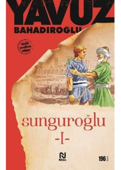 Sunguroğlu 1 - Yavuz Bahadıroğlu - Nesil