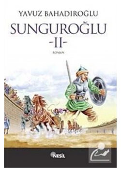 Sunguroğlu 2 - Yavuz Bahadıroğlu - Nesil