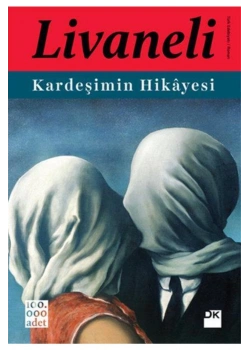 Kardeşimin Hikayesi - Zülfü Livaneli - Doğan