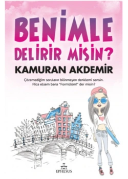 Benimle Delirir Misin Ciltli Kamuran Akdemir  Ephesus