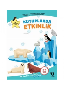 Kutuplarda 35 Etkinlik 4-6 Yaş Kodlama Dikkat Geliştirme Örüntü Turkuvaz