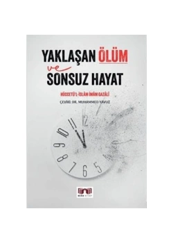 Yaklaşan Ölüm Ve Sonsuz Hayat  İmamı Gazali  Bera Kitap