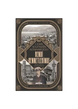 Kendi Cennetlerinde Cemil Süleyman Alyanakoğlu Timaş