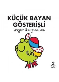 Küçük Bayan Gösterişli  Doğan Çocuk