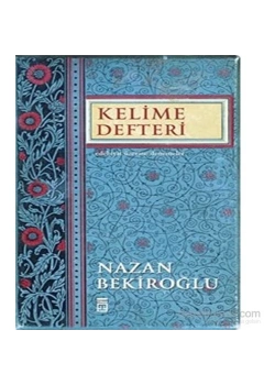 Kelime Defteri-Nazan Bekiroğlu- Timaş