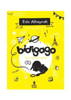 Bidigago Bir Dünya Fikir  Eda Albayrak  Doğan Çocuk