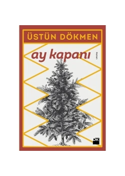 Ay Kapanı Üstün Dökmen Doğan Kitap