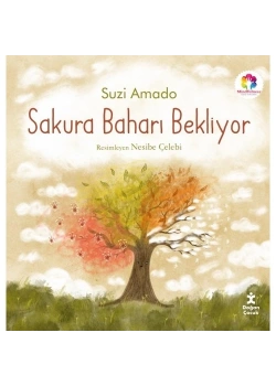 Sakura Baharı Bekliyor Resimli  Doğan Çocuk