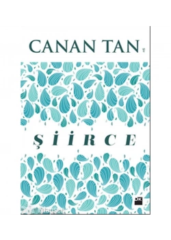 Şiirce   Canan Tan  Doğan