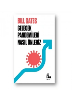 Gelecek Pandemileri Nasıl Önleriz  Bıll Gates  Doğan Kitap