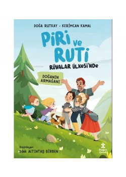 Piri Ve Ruti Rüyalar Ülkesinde  Doğan Çocuk