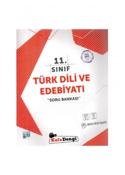 11.Sınıf Türk Dili Edebiyatı Soru Bankası   Kafa Dengi