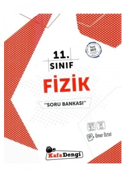 11.Sınıf Fizik Soru Bankası  Kafa Dengi