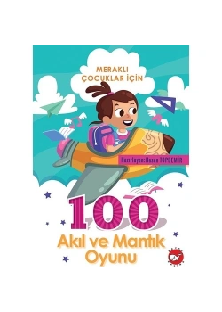Meraklı Çocuklar İçin 100 Akıl Ve Mantık  Beyaz Balina