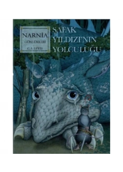 Narnia 5 Şafak Yıldızının Yolculuğu Doğan Kitap
