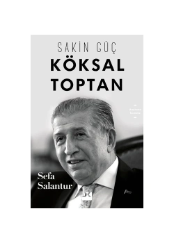 Sakin Güç Köksal Toptan  Sefa Salantur Doğan Kitap