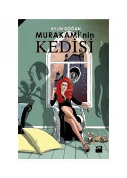Murakaminin Kedisi      Aylin Doğan Doğan Kitap