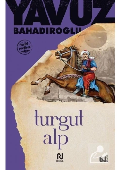 Turgut Alp / Y.Bahadıroğlu   Nesil