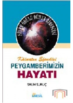 Peygamberimizin Hayatı 2 Salih Suruç Medine Dönemi  Nesil Basım