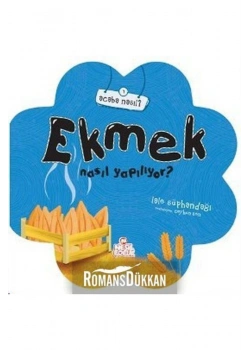 Acaba Nasıl 7- Ekmek Nasıl Yapılıyor (5+) - Nesil