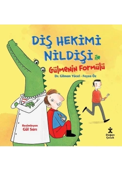 Diş Hekimi Nildişi İle Gülmenin Formülü  Doğan Ocuk