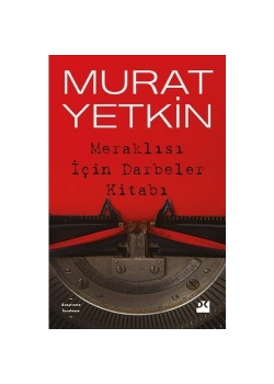 Meraklısı İçin Darbeler Kitabı Murat Yetkin Doğan Kitap