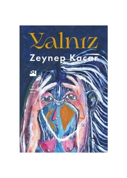 Yalnız  Zeynep Kaçar Doğan Kitap