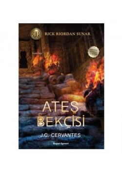 Ateş Bekçisi J.C.Cervantes Doğan Egmont
