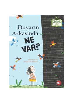 Duvarın Arkasında Ne Var Organik Kitap Beyaz Balina