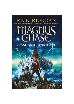 Magnus Chase Ve Asgard Tanrıları Ölüm Gemisi